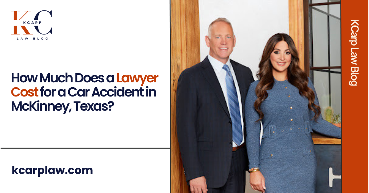 How Much Does a Lawyer Cost for a Car Accident in McKinney, Texas